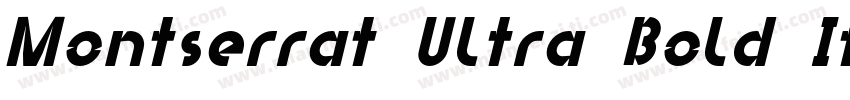 Montserrat Ultra Bold Italics字体转换